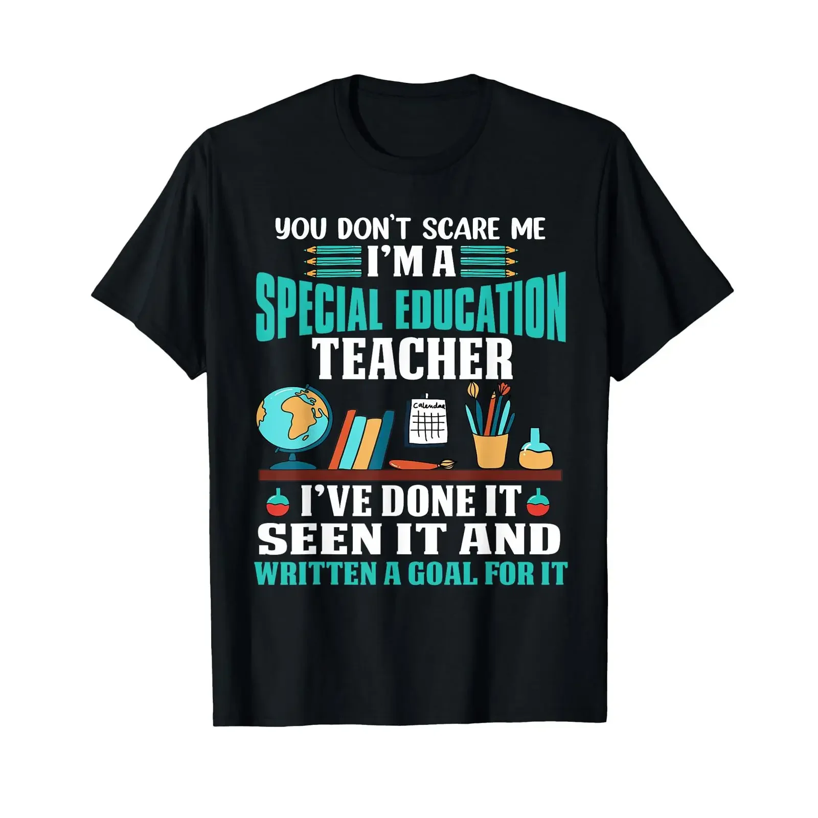 SPED Funny You Dont Scare Me Im A Special Education Teacher T Shirt vintage Washed Breathable Comfortable Soft