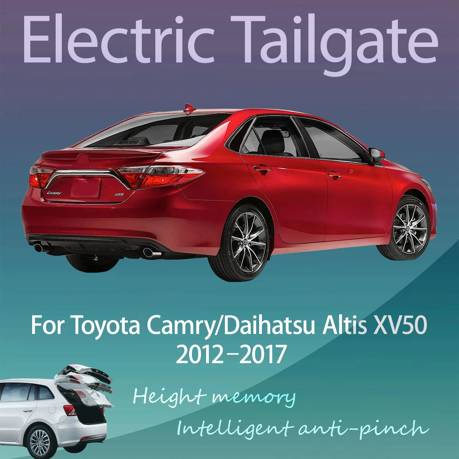 For Toyota Camry/Daihatsu Altis XV50 2012–17 Electric Tailgate with Sensor Trunk Anti-pinch Memory Height Intelligent Operation