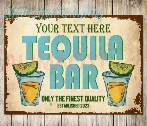 Personalised Tequila Bar Sign Alcohol Beer Man Cave Wall Decor Metal Plaque