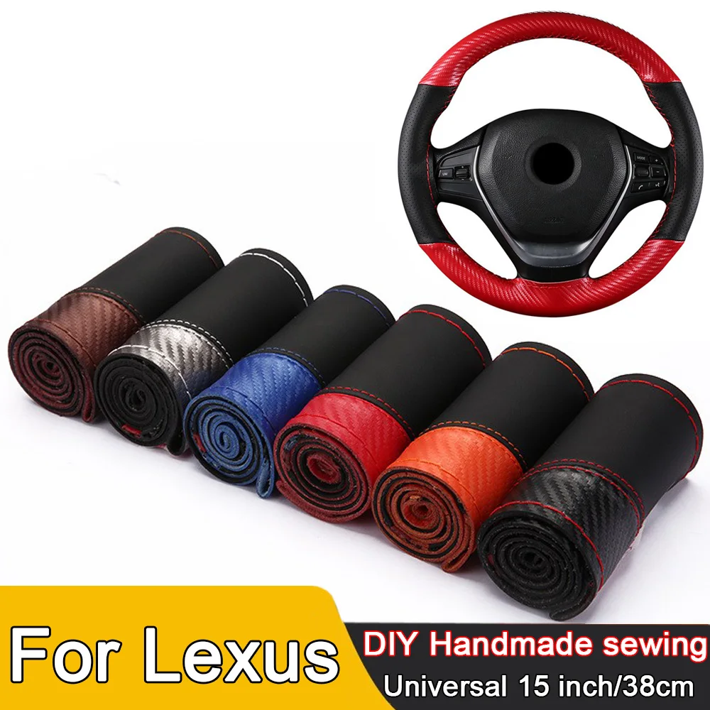 ﻿ 38CM Car Steering Wheel Cover Carbon Fiber Leather Sewing Braid Covers For Lexus IS300H CT200H IS250 RX350 NX300H RX450H GX460