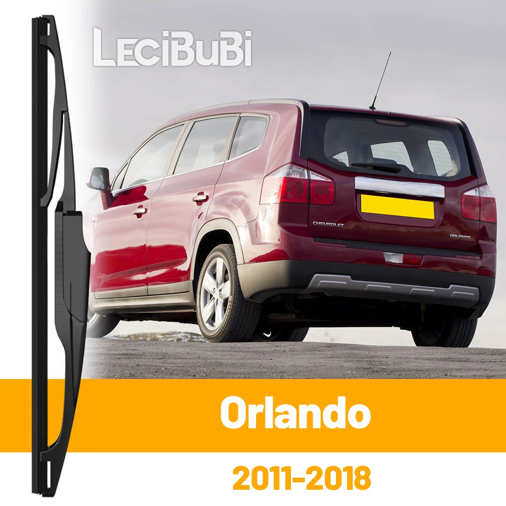 Für Chevrolet Orlando 2011–2018 2012 2013 2014 2015, Heckscheibe, Scheibenwischerblatt, Heckklappe, Fensterwischer, Zubehör