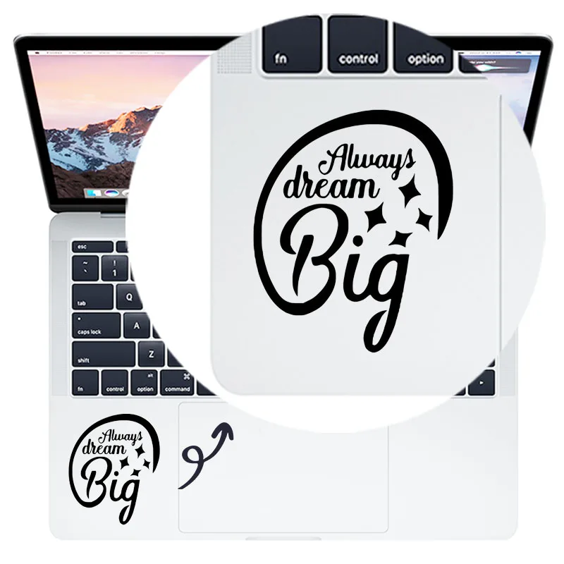 DREAM BIG Motivational Quote Vinyl Trackpad Laptop Stickers for Macbook Pro Air Retina Mac Skin Vivobook Chrome Notebook Decal