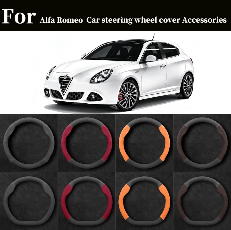 Car Suede AntiSlip Steering Wheel Cover For Alfa Romeo GT 147 156 159 166 Giulia Tonale Stelvio Giulietta Mito Milano 2025 2026