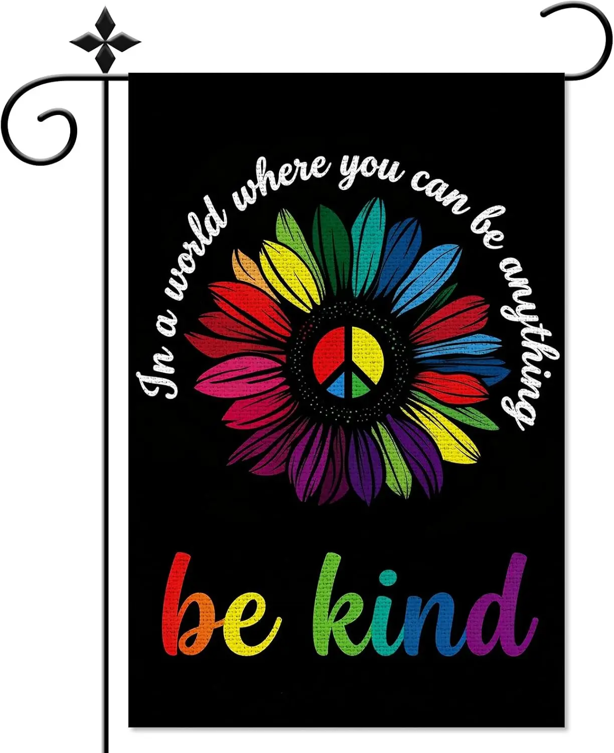 Be Kind Garden Flag, In A World Where You Can Be Anything Garden Banner Outdoor Indoor Lawn Sign, Peace and Equality Flag Do AAS