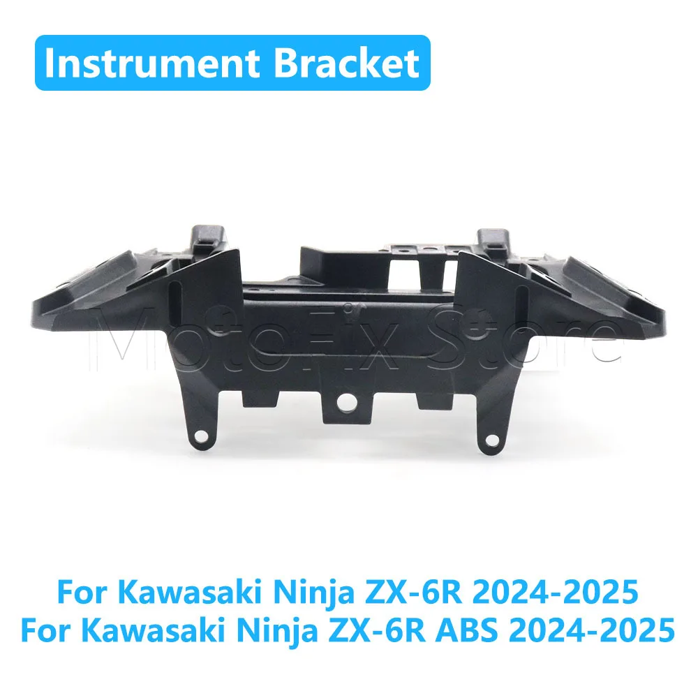 

Motorcycle Accessories Fairing Gauge Stay Bracket Instrument Bracket For Kawasaki Ninja ZX6R ZX-6R ABS 2024 2025