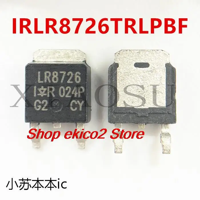 10pieces Original stock  MOS IRLR8726TRLPBF LR8726 SOT-252