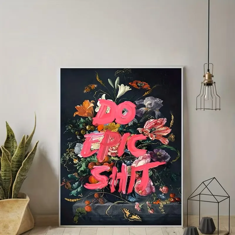 Vintage Pop Poster Do Epic Shit Wall Art Canvas Painting Renaissance Art Picture for Living Room Bar Living Room Decoration 1PCS