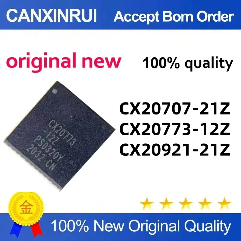 CX20707 CX20707-21Z CX20773-12Z CX20921-21Z QFN package is newly imported