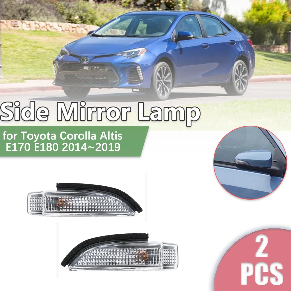 

2 шт. для Toyota Corolla Altis E170 E180 2014 ~ 2019 автомобильное боковое зеркало заднего вида светодиодный указатель поворота индикаторная лампа часть аксессуары