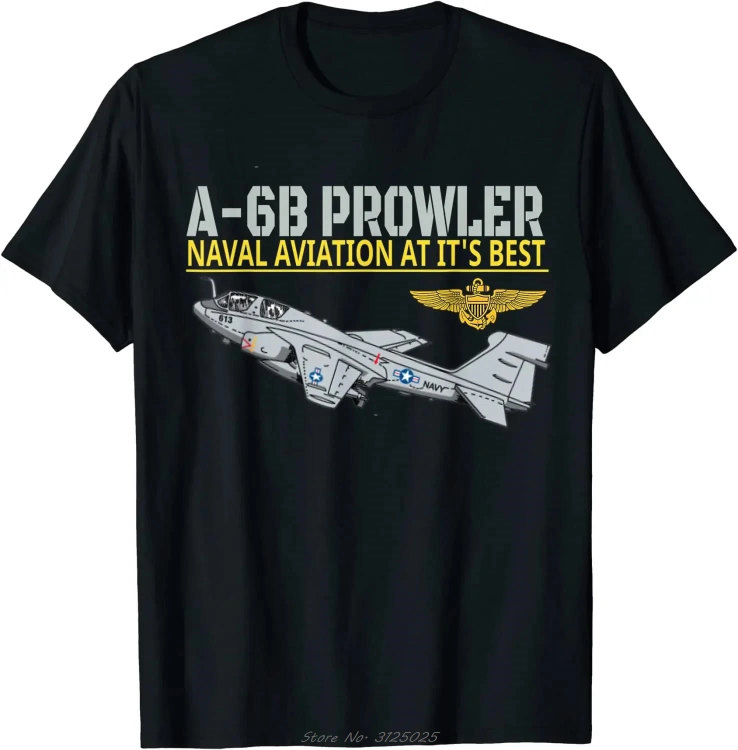 Oversized T-shirt The A-6B Prowler In Action Naval Aviation At Its Best Men Clothing Fitness T Shirt Graphic Casual T-shirt Tops