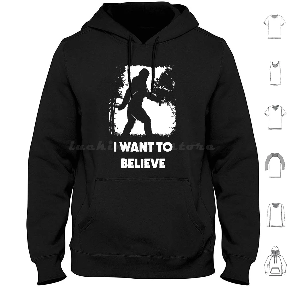Bigfoot Sasquatch I Want To Believe Hoodie Cotton Long Sleeve Bigfoot Sasquatch Squatchin Squatch Ape Apeman Forest