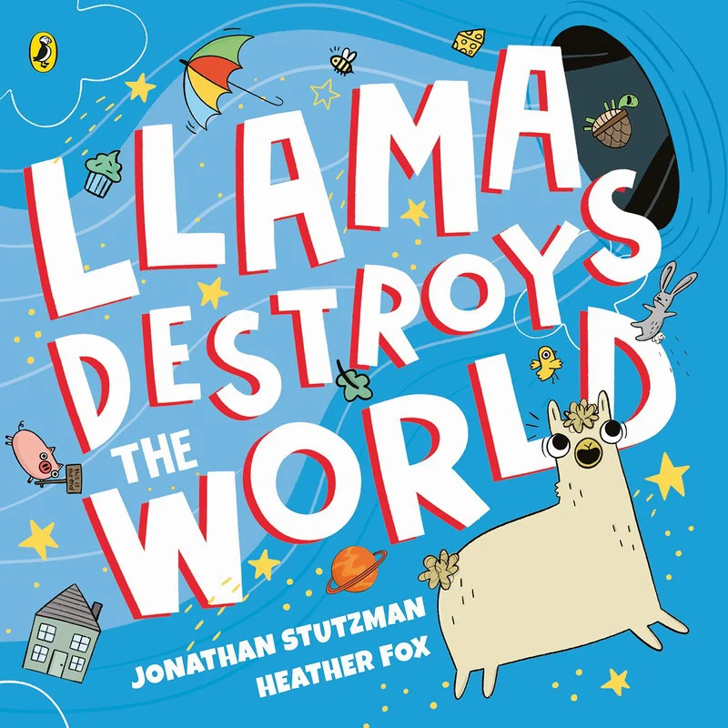 

Llama Destroys The World Jonathan Stutzman Puffin UK 9780241401514 Книга