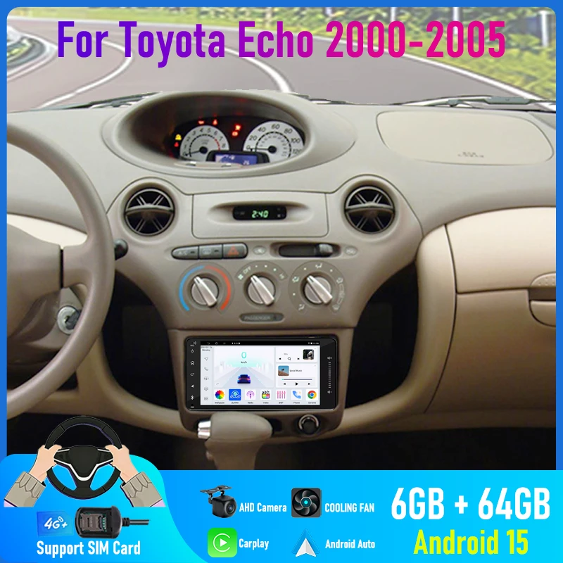 7'' For Toyota Echo 2000-2005 Car Radio 4G SIM Camera Navi Android 15 Auto Google Map GPS Head Unit Reversing Image 2DIN FM Wifi
