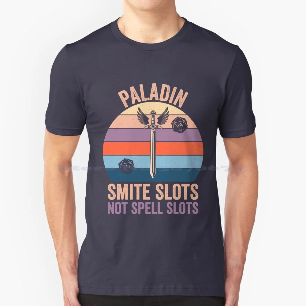 Paladin-Smite Slots T Shirt 100% Cotton Tee Paladin Dnd And Dragons Rpg Fantasy Dice Cleric Wizard Rogue Fighter D 20 Monk