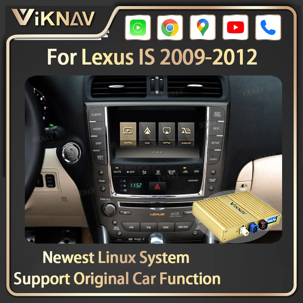 Viknav Linux For Lexus IS 2009-2012 OEM Car Upgrade Decoder Box Interface MuItimedia Wireless Apple CarPlay GPS DVD Android Auto