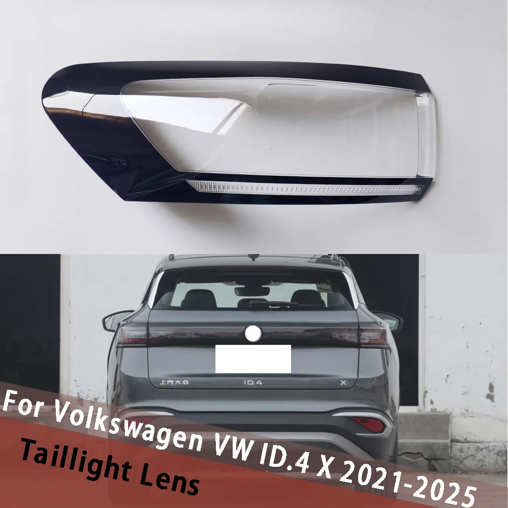 

For Volkswagen VW ID.4 X 2021-2025 Outside Taillamp Replace Tail Lamp Cover Taillight Shell Rear Brake Lights Mask Plexiglass