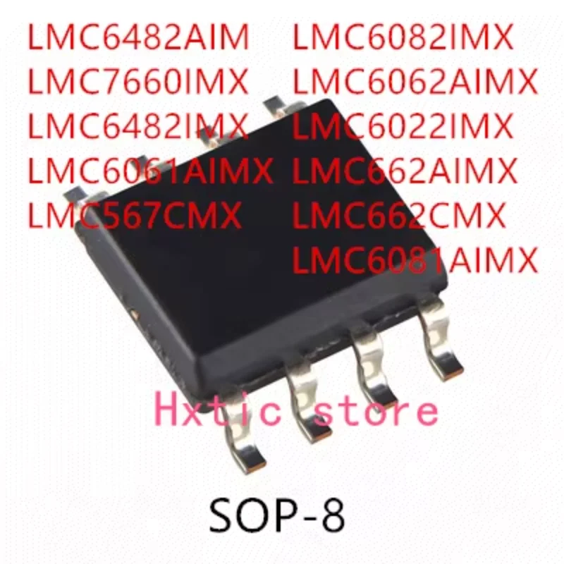 10PCS LMC6482AIM LMC7660IMX LMC6482IMX LMC6061AIMX LMC567CMX LMC6082IMX LMC6062AIMX LMC6022IMX LMC662AIMX LMC662CMX LMC6081AIMX