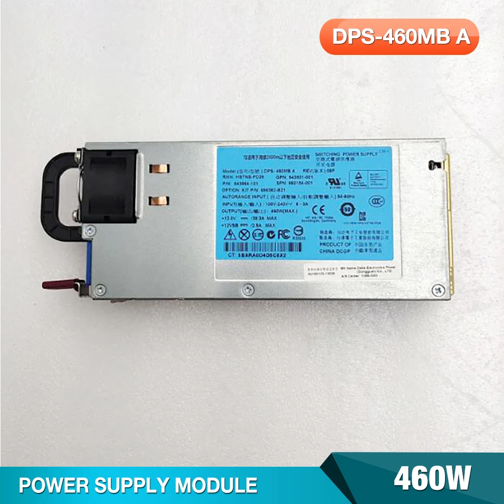 Alimentation pour serveur HP DPS-460MB A, HSTNS-PD28, 643954, 101, 460W