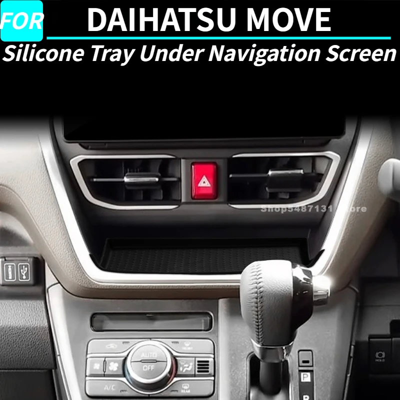 

Silicone Tray Under Navigation Screen for DAIHATSU MOVE Interior Accessories 2025