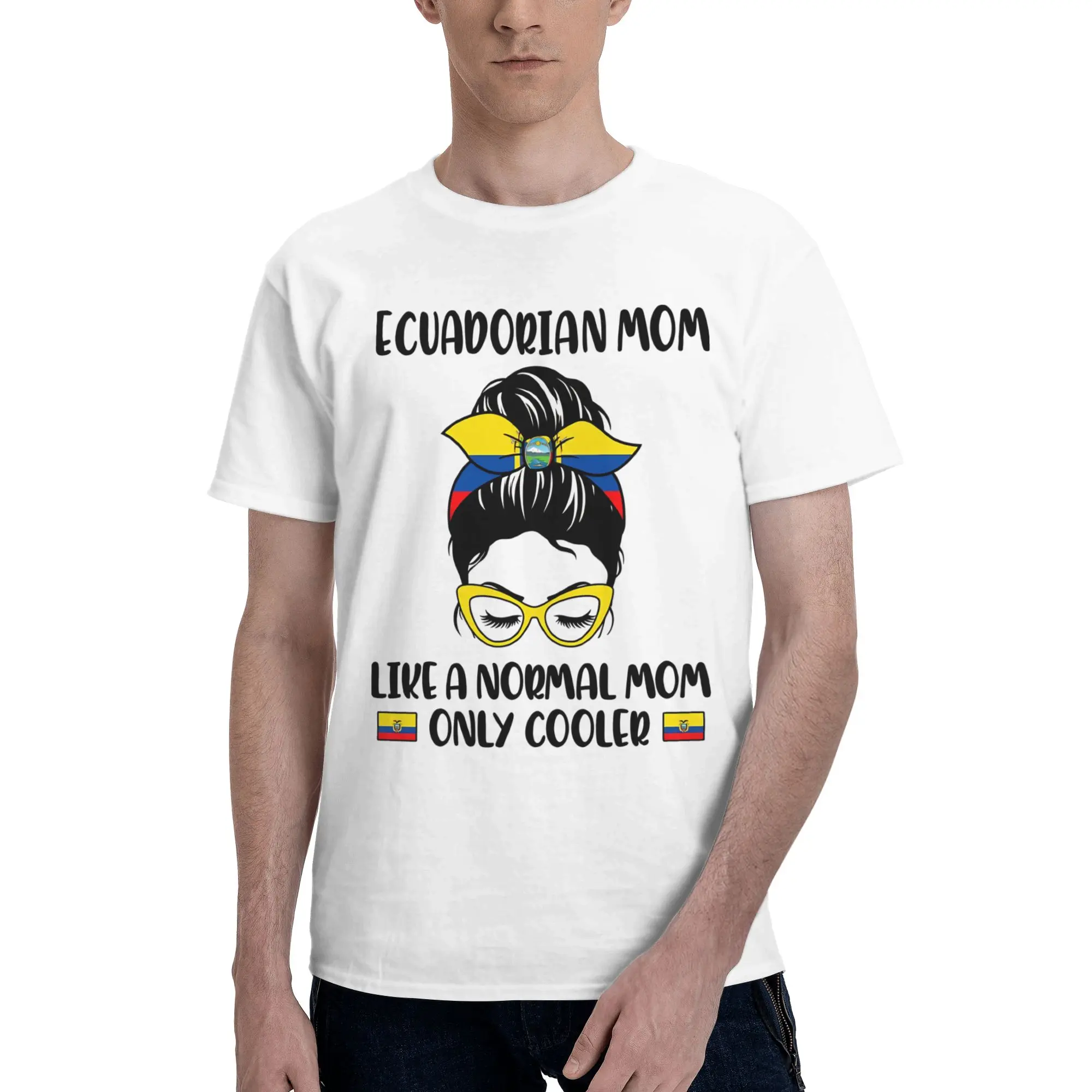 Summer Ecuadorian Mom Like A Normal Mom Only Cooler T Shirt for Men Women  Ecuatoriana Bandera Pure Cotton T-shirts Short Sleeve