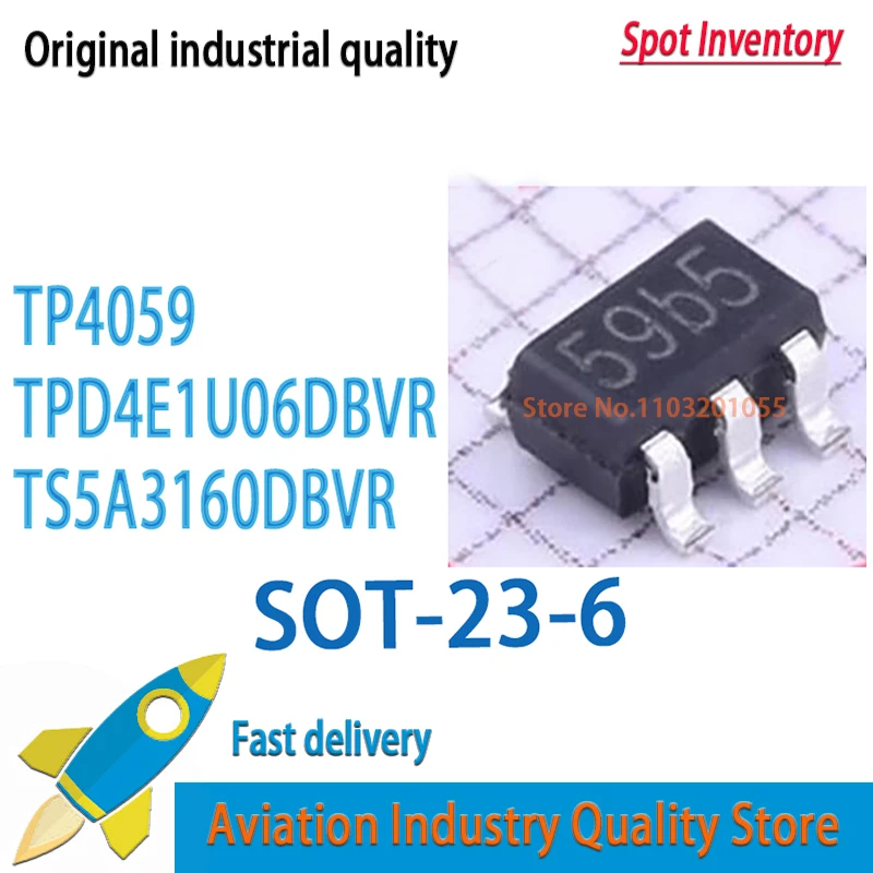 20pcs  TP4059  59b SOT-23-6  TPD4E1U06DBVR TPD4E1U06 NG4P  TS5A3160DBVR  JAKR