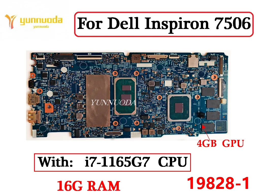 

19828-1 For Dell Inspiron 7506 Laptop Motherboard With i7-1165G7 CPU 16G RAM GPU 216-0888900 CN- 0G72HV 100% Tested