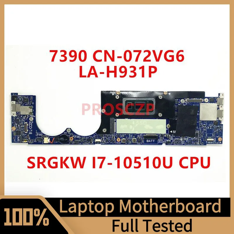 

CN-072VG6 072VG6 72VG6 For Dell XPS 7390 Laptop Motherboard With SRGKW I7-10510U CPU LA-H931P 100% Full Tested Working Well