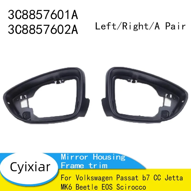 

LEFT & RIGHT Side Mirror Housing Frame trim For VW passat b7 CC Jetta MK6 Beetle EOS Scirocco