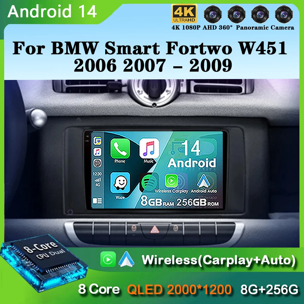 

Android 14 Carplay Car Radio For BMW Smart Fortwo W451 2006 2007 - 2009 Navigation GPS Multimedia Player stereo wifi+4G DSP BT