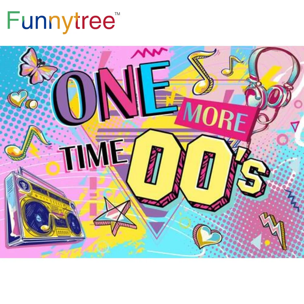 Funnytree Early 2000s Background One More Time 00s Back to 00s Hip Hop Vintage Birthday Party Colourful Glow Photophone Backdrop