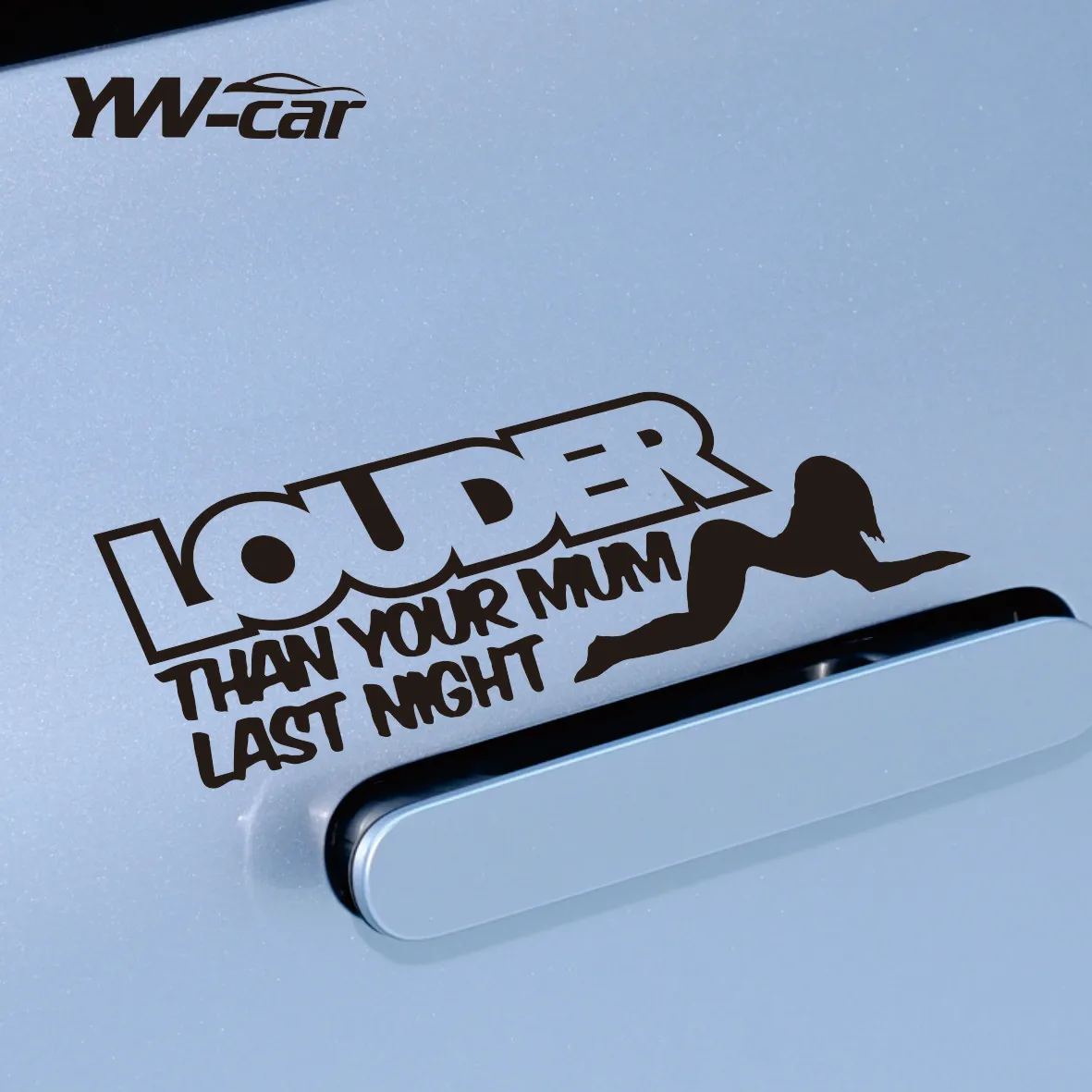 16CM*5.8CM Fun LOUDER THAN YOUR MUM LAST NIGHT Car Window Sticker Decal Black Silver Vinyl