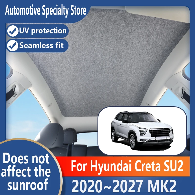 For Hyundai Creta SU2 2020~2027 2026 Car Panoramic Sunroof Insulation Visor Electrostatic Adsorption Fabric Protection Anti-UV