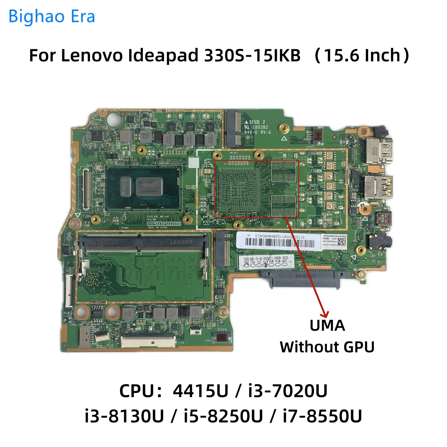 For Lenovo Ideapad 330S-15IKB Laptop Motherboard With 4415U i3-8130U i5 i7 CPU UMA 4GB-RAM Fru:5B20R07213 5B20S71219 5B20S71209