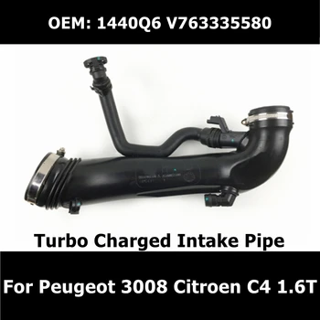 For Peugeot 3008 308 508 Citroen C4 1.6T engine Turbo charge intake pipe V763335580 9811909980 AIR INTAKE Turbo hose Turbo q6