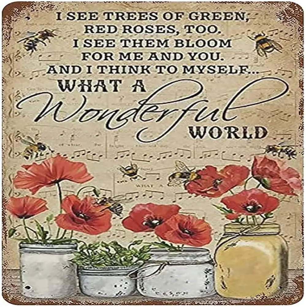 Bees and Red Flowers, Floral Plant Metal Tin Sign I See They Bloom for Me and You What a Wonderful World Vintage Poster Out sign