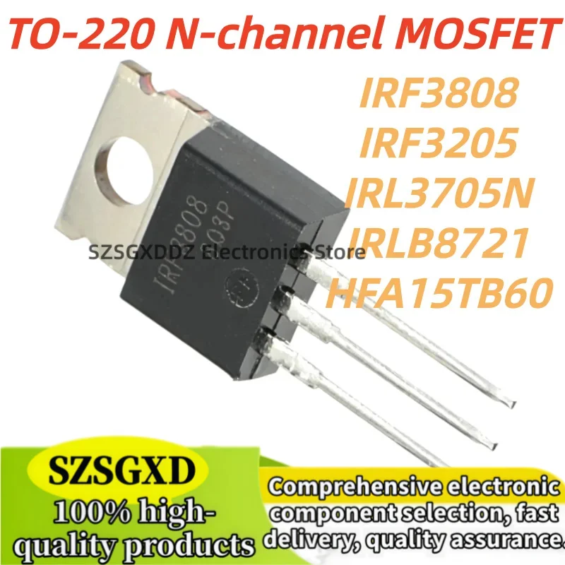 10pcs New IRL3705 15TB60 IRF3808PBF IRF4227 IRL3705N IRLB8721 HFA15TB60 IRF3808 IRF4227 LM317T IRF3205 Transistor TO-220