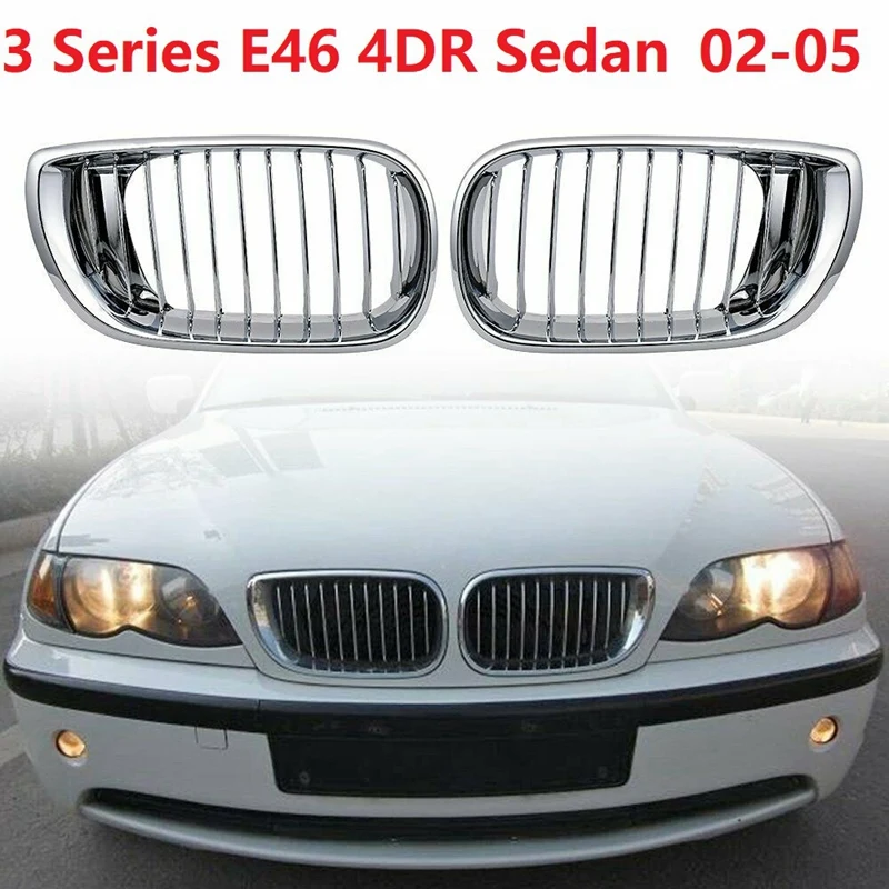 

Front Bumper Kidney Grill Chrome For -BMW E46 320I 330I 325Xi 4DR Sedan 2002-2005