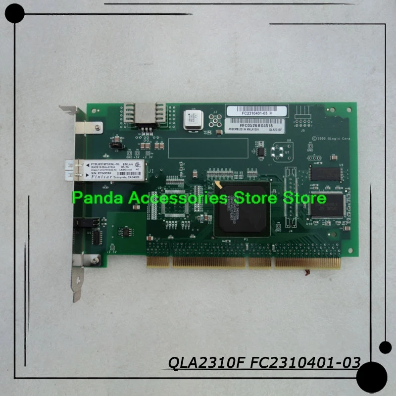 QLA2310F FC2310401-03 Original PCI-X 2GB HBA ไฟเบอร์ออปติกการ์ดคุณภาพสูงทดสอบ Fast Ship