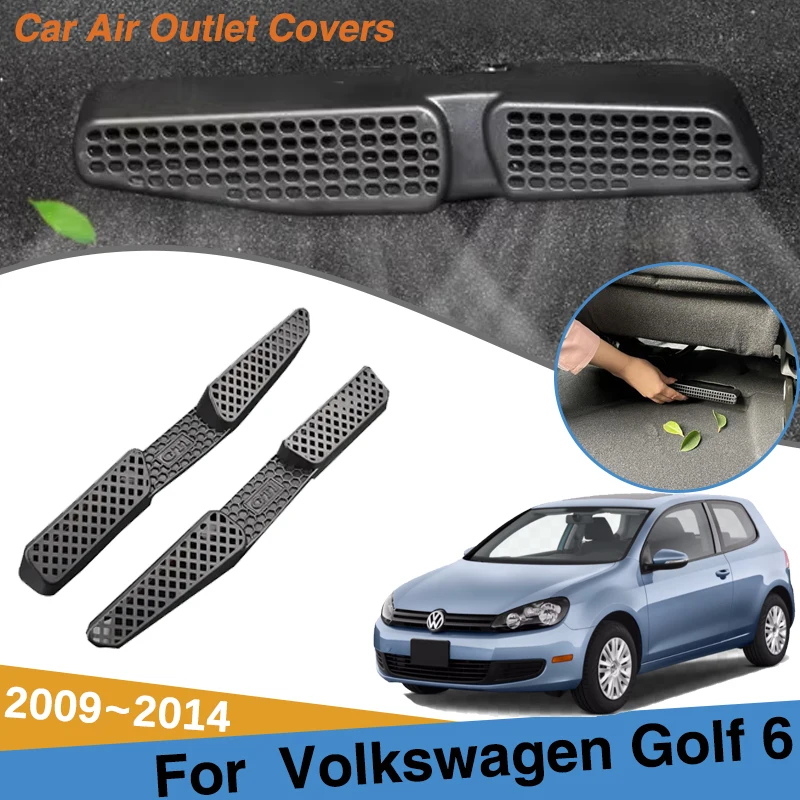 

For Volkswagen Golf6 Accessories VW Golf MK6 2009~2014 Car Air Outlet Covers Conditioner Vent Protection Under Seats Accessories