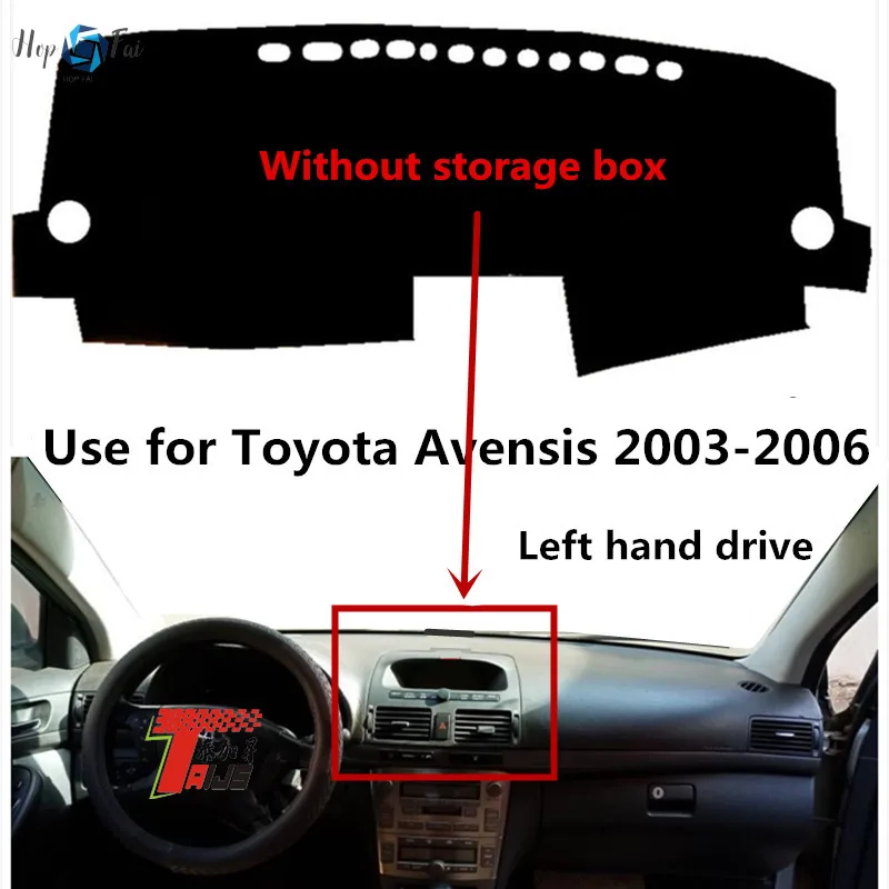 Taijs Left Hand Drive Car Dash-Mat Dashboard Mat for Toyota Avensis 2003 2004 2005 2006 2007 Without Storage Box Anti-Dusting