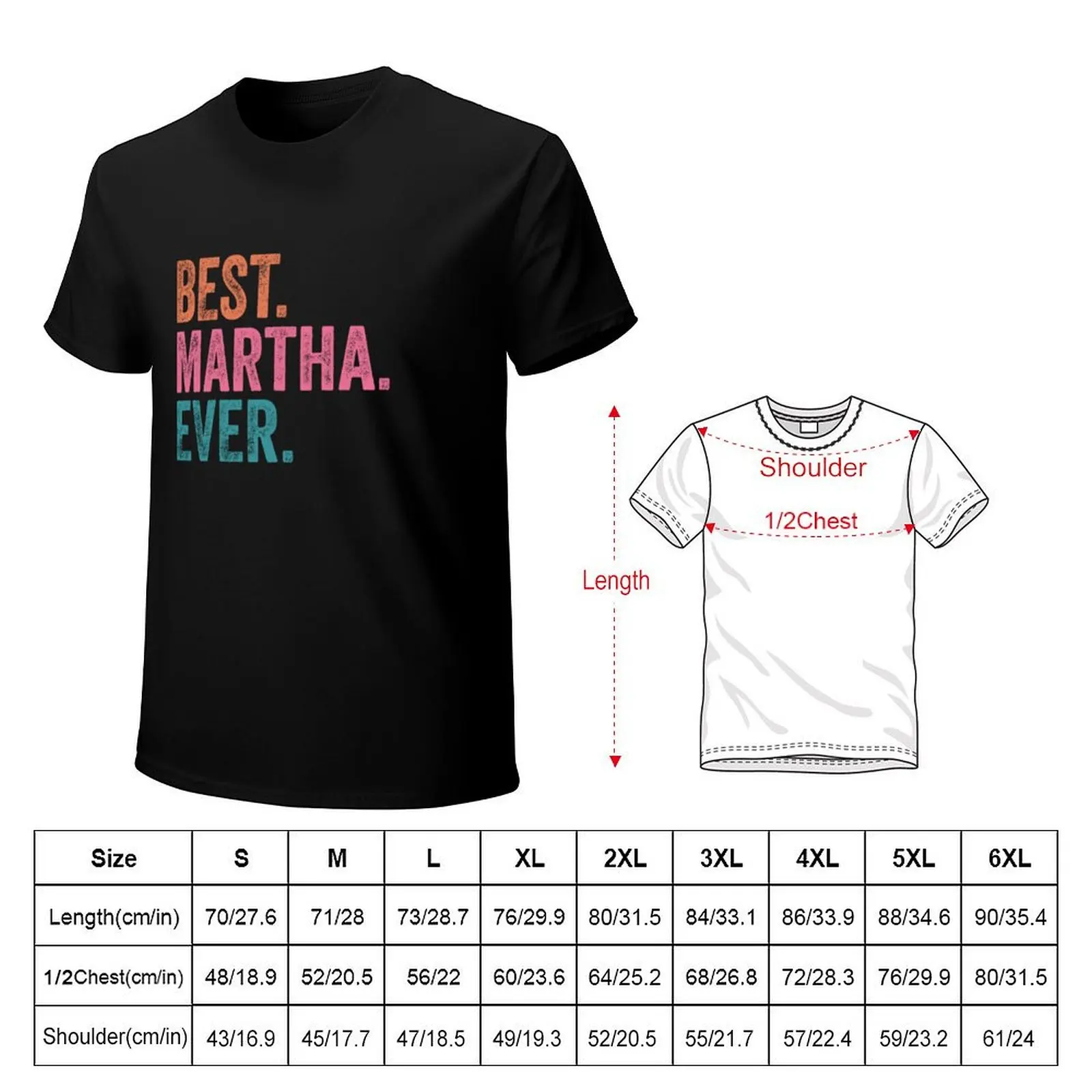 Best Martha Ever T-Shirt Vintage Print Crew Neck Tee
