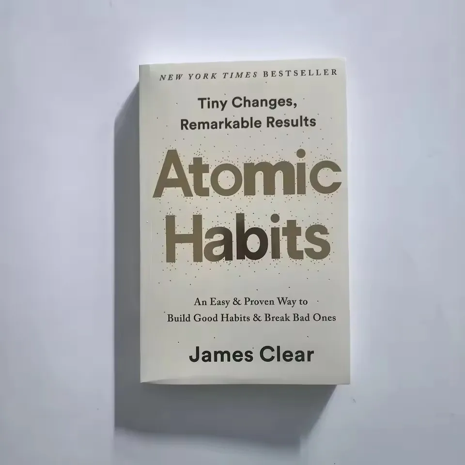 Atomic Habits By James Clear An Easy Proven Way To Build Good Habits Break Bad Ones Self-Management Self-Improvement Books