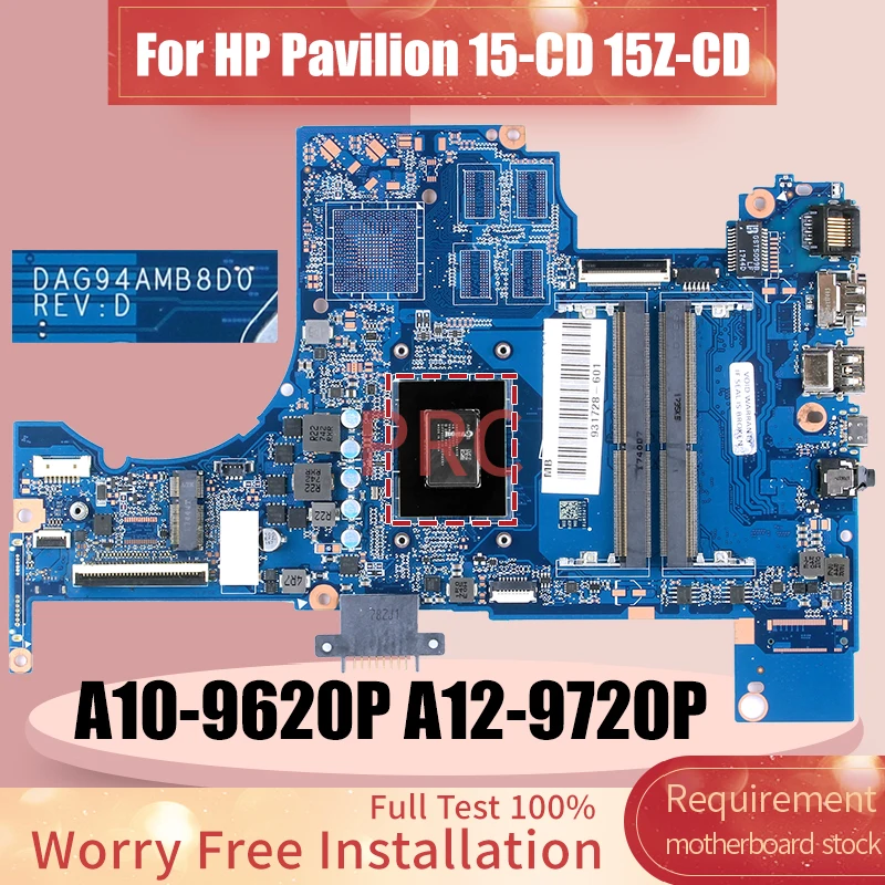 DAG94AMB8D0 For HP Pavilion 15-CD 15Z-CD Laptop Motherboard A10-9620P A12-9720P CPU UMA DDR4 Notebook Mainboard