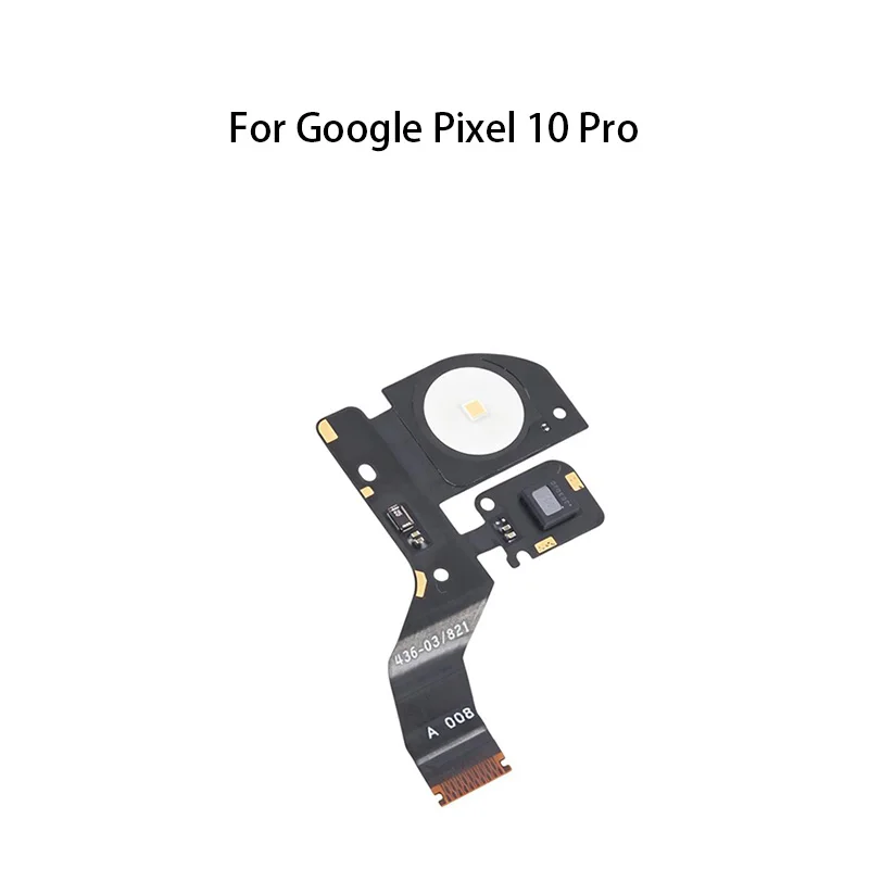 Flashlight Proximity Ambient Light Sensor Flex Cable For Google Pixel 10 Pro