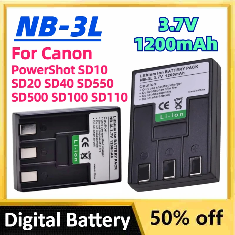 

For Canon NB-3L Digital Battery 3.7V 1200mAh for Canon PowerShot SD10 SD20 SD40 SD550 SD500 SD100 SD110 for IXUS IIs/ II/ I/ 750