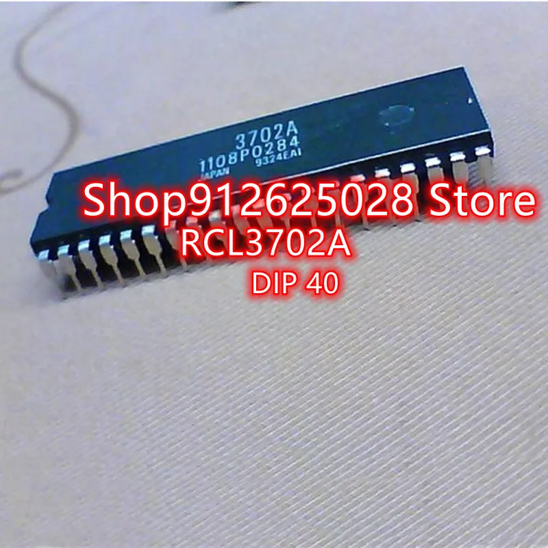 RCL3702A RCL3702 3702 Dip-40