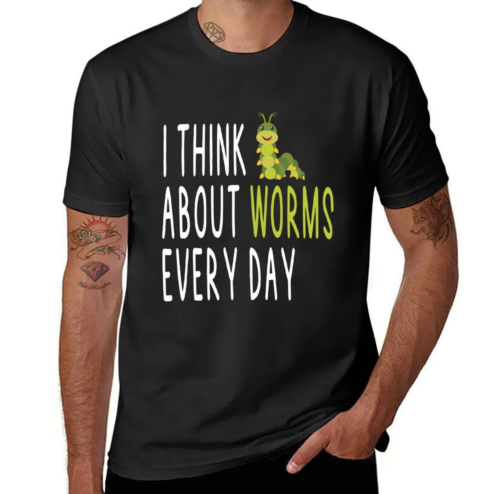 

I Think About Worms Every Day For Worm Lovers Animal T-Shirt Short sleeve tee anime clothes plain black t shirts men