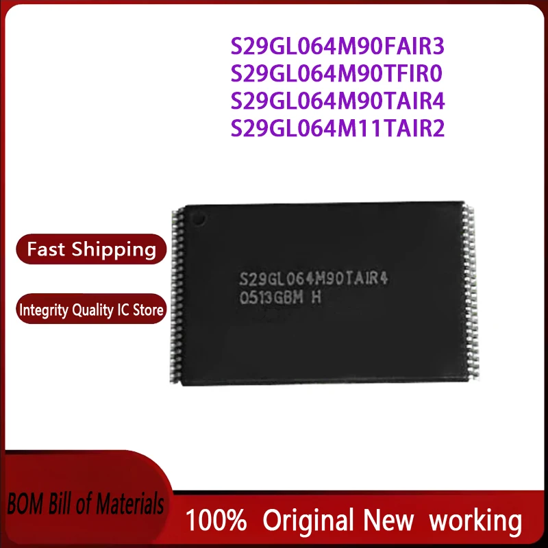 

(5 шт.) S29GL064M90FAIR3 S29GL064M90TFIR0 S29GL064M90TAIR4 S29GL064M11TAIR2 новый оригинальный