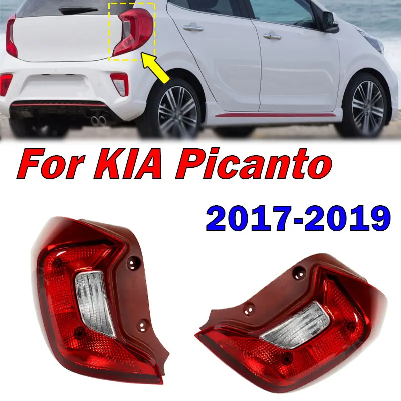 

For Kia Picanto 2017-2019 Rear Halogen Tail Light Stop Brake Light Warning Light Turn Signal Lamp Car Light Housing Without Bulb
