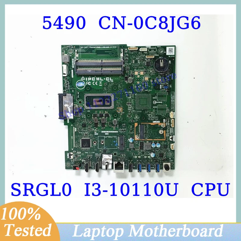 CN-0C8JG6 0C8JG6 C8JG6 For Dell 5490 7790 With SRGL0 I3-10110U CPU Mainboard Laptop Motherboard 100% Fully Tested Working Well